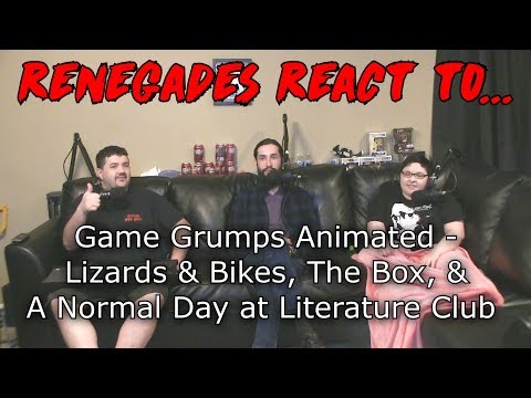 Renegades React to... Game Grumps Animated - Lizards & Bikes, The Box, & Normal Literature Club