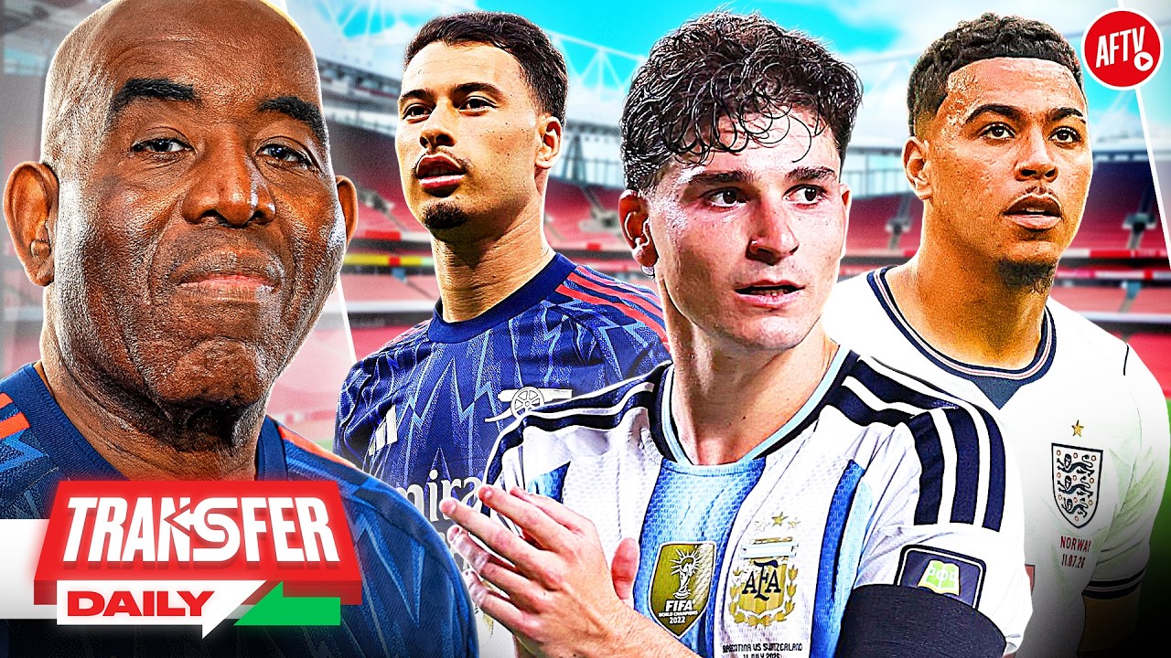 🚨 Arsenal Push To Seal Alvarez! Rogers Bid Prepared, Juventus Want Martinelli! | Transfer Daily