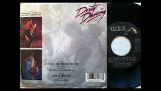 I've Had The Time OF My Life , Bill Medley & Jennifer Warnes , 1987 Vinyl 45 RPM