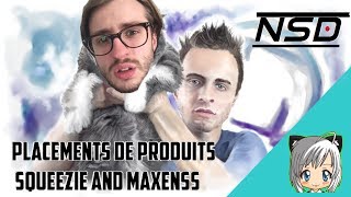 Nightcore : Placements de produits SQUEEZIE ET MAXENSS