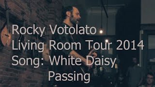 Rocky Votolato - &quot;White Daisy Passing&quot; - Living Room Tour