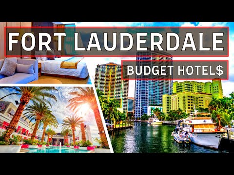 The 10 Best Budget HOTELS in FORT LAUDERDALE | Affordable Hotels in Fort Lauderdale Florida