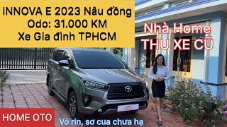 Innova E 2023 nâu đồng Xe Gia đình Sài Gòn đi 31 ngàn | Home Thu xe cũ