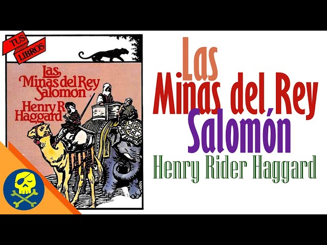 Vídeo relacionado con Las minas del rey Salomón: 161 (Literatura Reino de Cordelia)