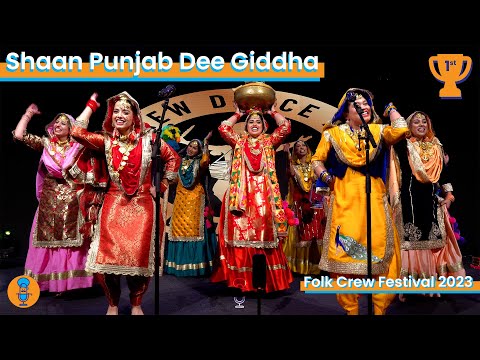 Shaan Punjab Dee Giddha | 1st Place | Folk Crew Festival | Front Row