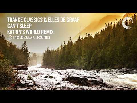VOCAL TRANCE: Trance Classics & Elles de Graaf - Can't Sleep (Katrin's World Rmx) [Molekular Sounds]
