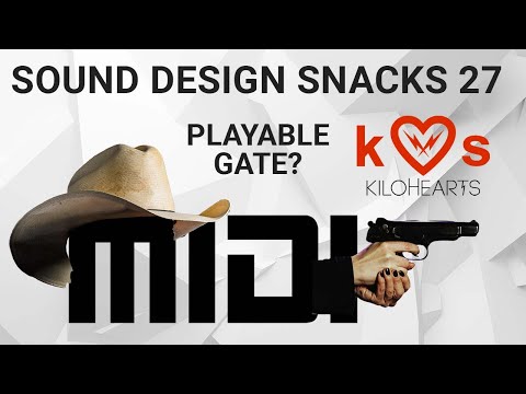 MIDI-triggered gate effect – Sound Design Snacks 27