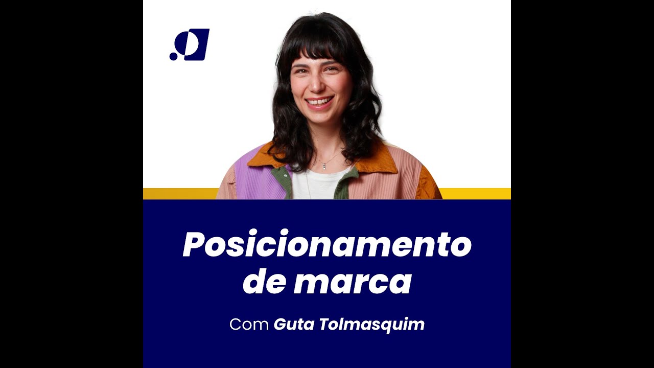 Episódio 3 - Posicionamento de Marca