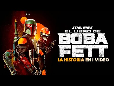 El Libro de Boba Fett : La Historia en 1 Video