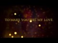 Adele - Make You Feel My Love Lyrics HD 