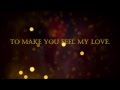 Adele - Make You Feel My Love Lyrics HD 