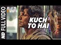 Kuch To Hai Full Video Song | DO LAFZON KI KAHANI | Randeep Hooda, Kajal Aggarwal | T-Series