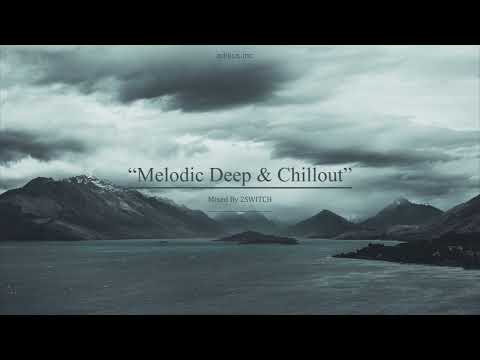 Melodic Deep House & Chillout Mix |012| Chris Isaac,Amonita,MODD,Lee Burridge,Dimuth K,2Switch