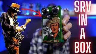 This Pedal Got Me the Closest to SRV’s Tone Yet - Pedal Pawn Cowboy King