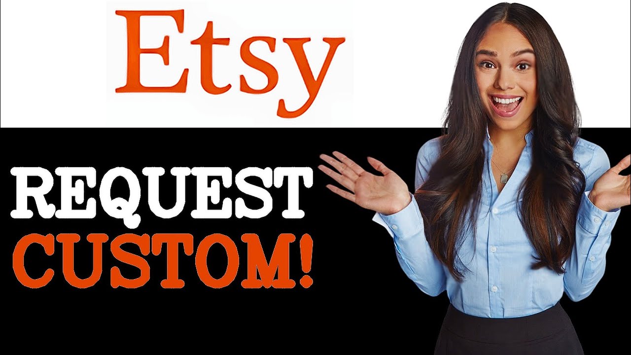 How To Request Custom Order On Etsy Shop (2025)