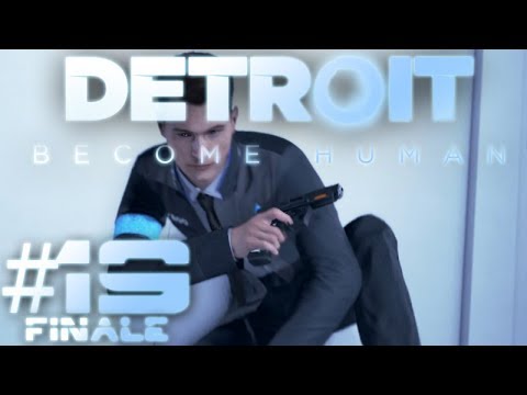 19) Detroit Become Human Playthrough | RIGHTS FOR ALL [Finale]