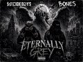 $uicideboy$ ft Bones - Eternally Grey