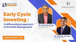 Early Cycle Investing : A differentiated approach to Portfolio Management | AIF & PMS Experts India