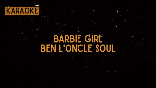Ben L&#39;Oncle Soul - Barbie Girl [Karaoke]