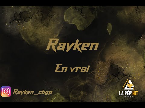 Rayken-En vrai (Prod by Dj Dirtee)