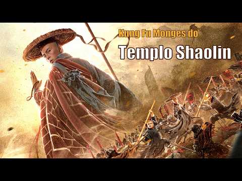 Kung Fu Monges do Templo Shaolin | Filme de Ação de Artes Marciais, Completo em Português HD
