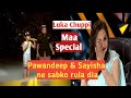 Luka Chuppi... Pawandeep and Sayisha beautiful performance | Maa special | Superstar singer 2