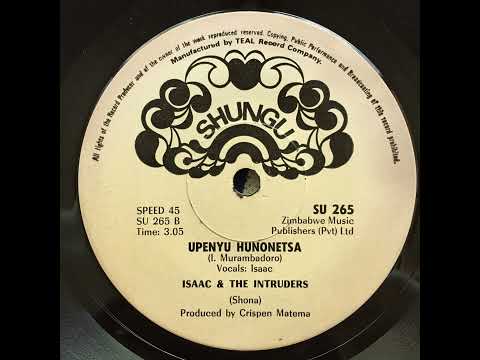 Isaac & The Intruders - Upenyu Hunonetsa