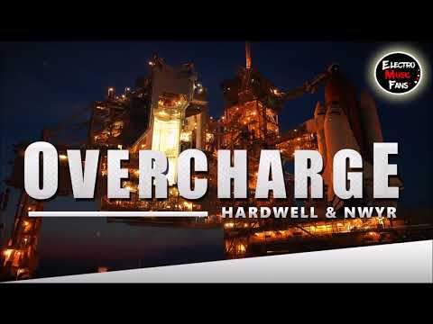 Hardwell x NWYR - Overcharge (Working Title)