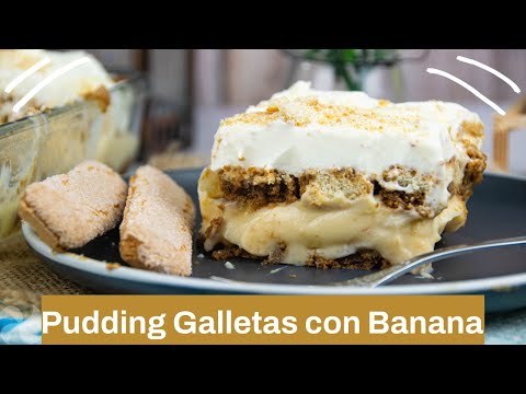 Pudding de bizcochos con plátano