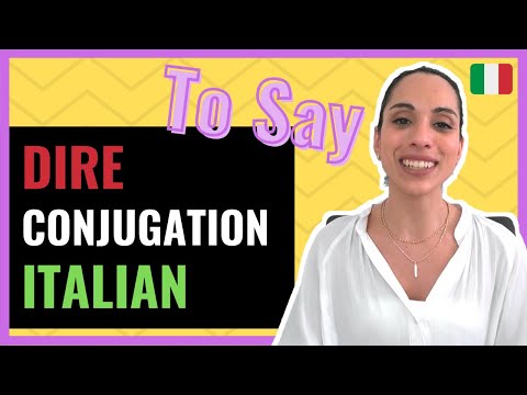 DIRE Conjugation Italian | Italian Verb SAY