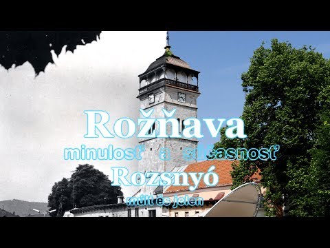 Rožňava - minulosť a súčasnosť