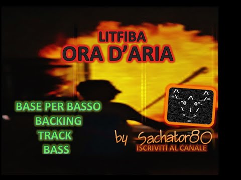 Base X Basso- ORA D'ARIA - Litfiba - BACKING TRACK BASS -  by Sachator80