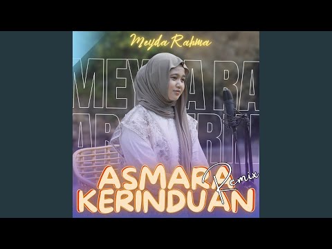Asmara Kerinduan (Remix)