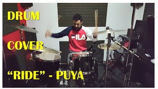 &quot;Ride&quot; - Puya - Drum Cover