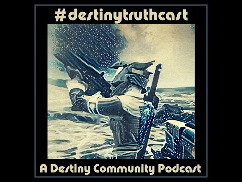 #destinytruthcast episode 28: Did Someone Say SBMM?