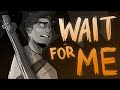"Wait for Me" - Hadestown the Musical ANIMATIC