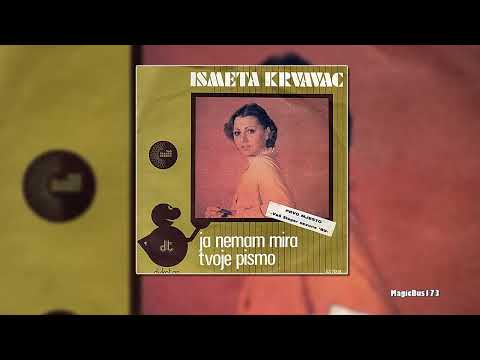 Ismeta Krvavac - Ja nemam mira (VŠS, 1980.)