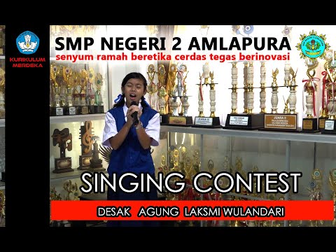 SINGING CONTEST_DESAK AGUNG LAKSMI WULANDARI_SMP NEGERI 2 AMLAPURA_ICECREAMCONTEST2022