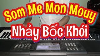 Download lagu Som Me Mon Mouy | Nhạc Sống Khmer Cha Cha Cha Phol Sơn mp3 Download lagu Som Me Mon Mouy | Nhạc Sống Khmer Cha Cha Cha Phol Sơn mp3