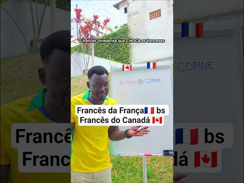 Francês do Canadá ?? vs Francês da França ??