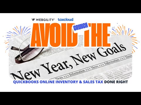 Webinar: QuickBooks, Inventory & Tax Done Right