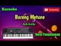 Bareng Metune Anik Arnika Karaoke Musik Sandiwaraan Cover