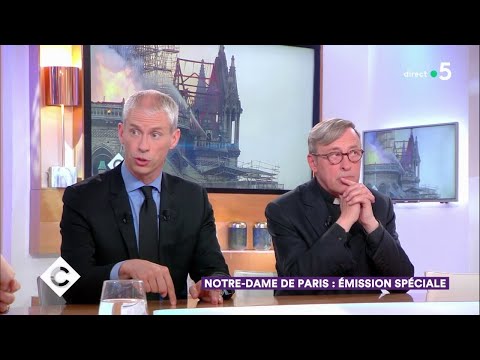 Notre-Dame de Paris : émission spéciale ! - C à Vous - 16/04/2019