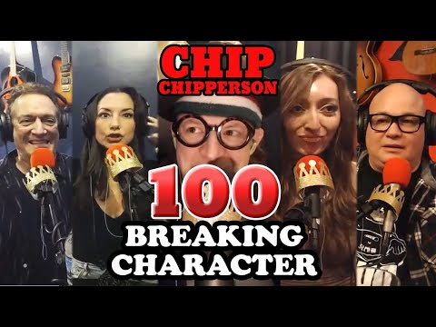 Chip Breaking Character 100! With Anthony Cumia, Bob Kelly, Kerryn Feehan, Flutesy, La Bruja