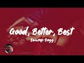 Swamp Dogg - Good, Better, Best (Lyrics)