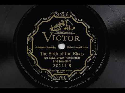 The Birth of The Blues - The Revelers - 1926