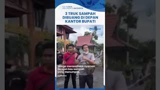 Protes Pengurusan Sampah Tak Direspons, Warga Geram Buang 3 Truk Sampah ke Kantor Bupati Sintang