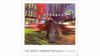 The Most Serene Republic - Jazz Ordinaire