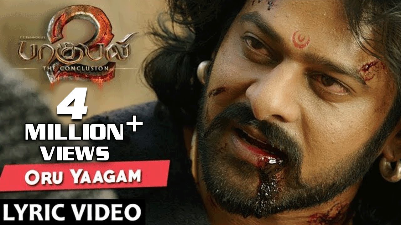 Oru Yagam Lyrics  | Baahubali 2 – The Conclusion | Prabhas, Anushka | Kaala Bhairava | M M Keeravani