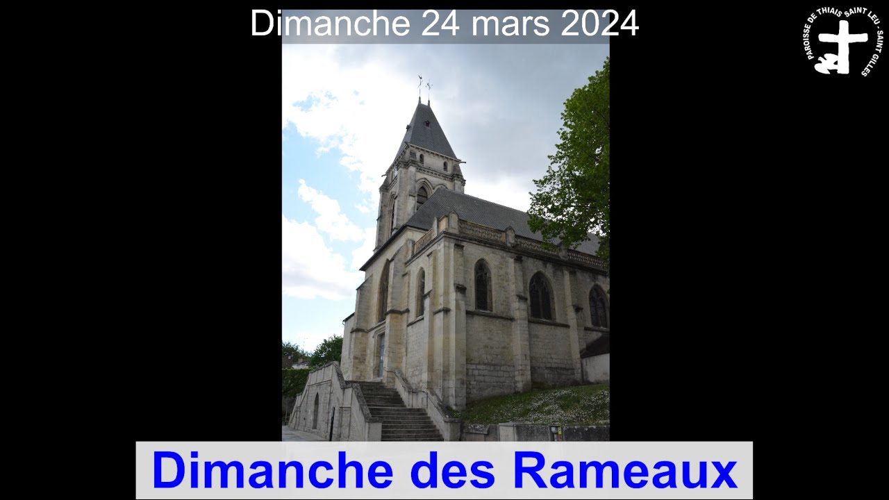 2024-03-24 - Dimanche des Rameaux